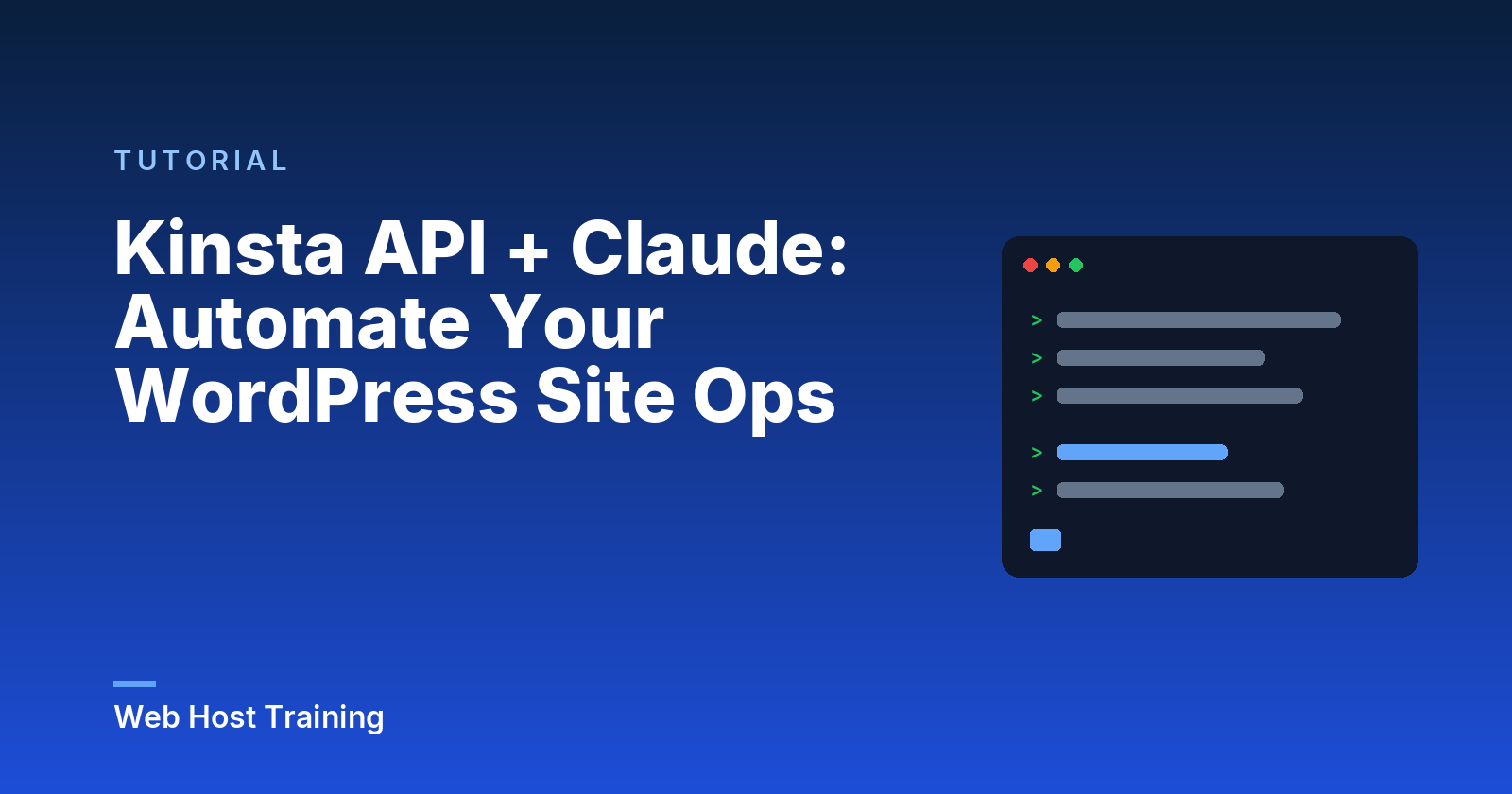 Kinsta API + Claude: Automate Your WordPress Site Ops